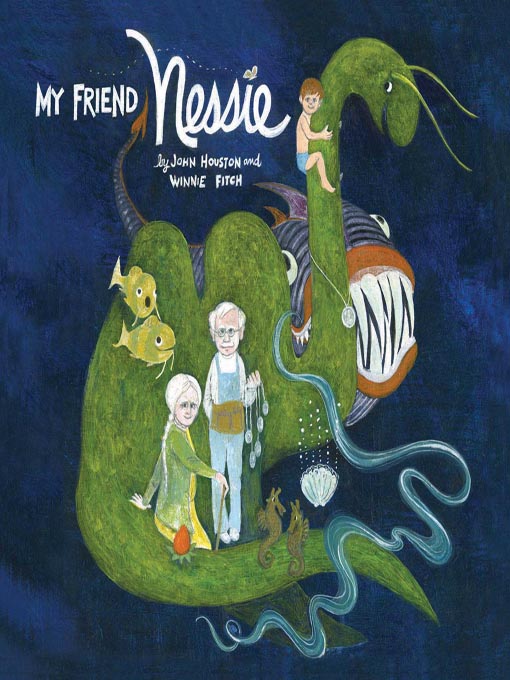 Title details for My Friend Nessie by John Houston - Wait list